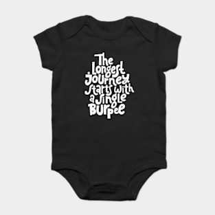 Burpee Quote - Gym Workout & Fitness Motivation Typography (White) Baby Bodysuit